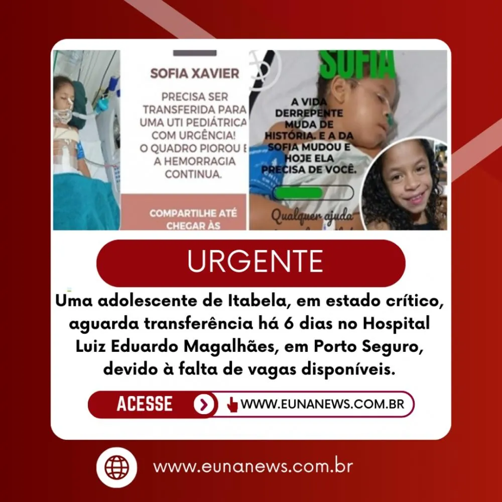 Uma adolescente de Itabela, em estado crítico, aguarda transferência há 6 dias no Hospital Luiz Eduardo Magalhães, em Porto Seguro, devido à falta de vagas disponíveis.
