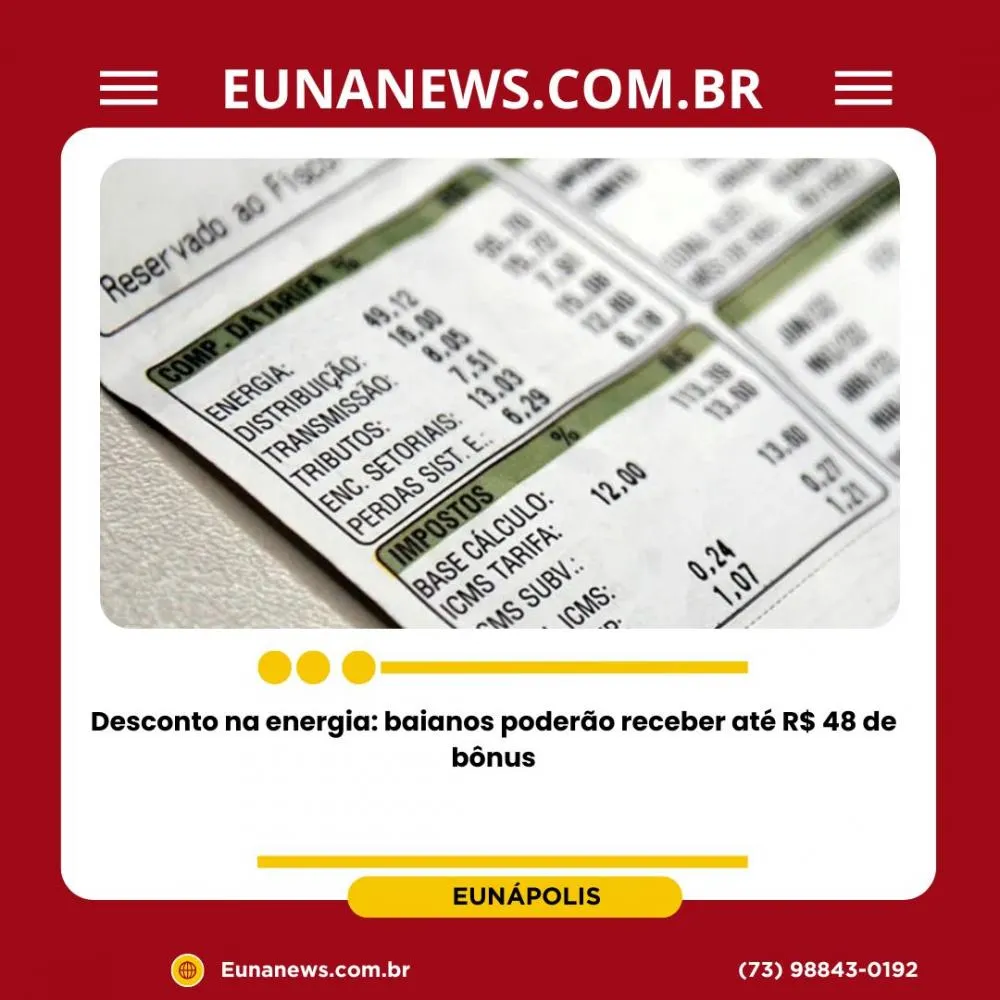 Desconto na energia: baianos poderão receber até R$ 48 de bônus