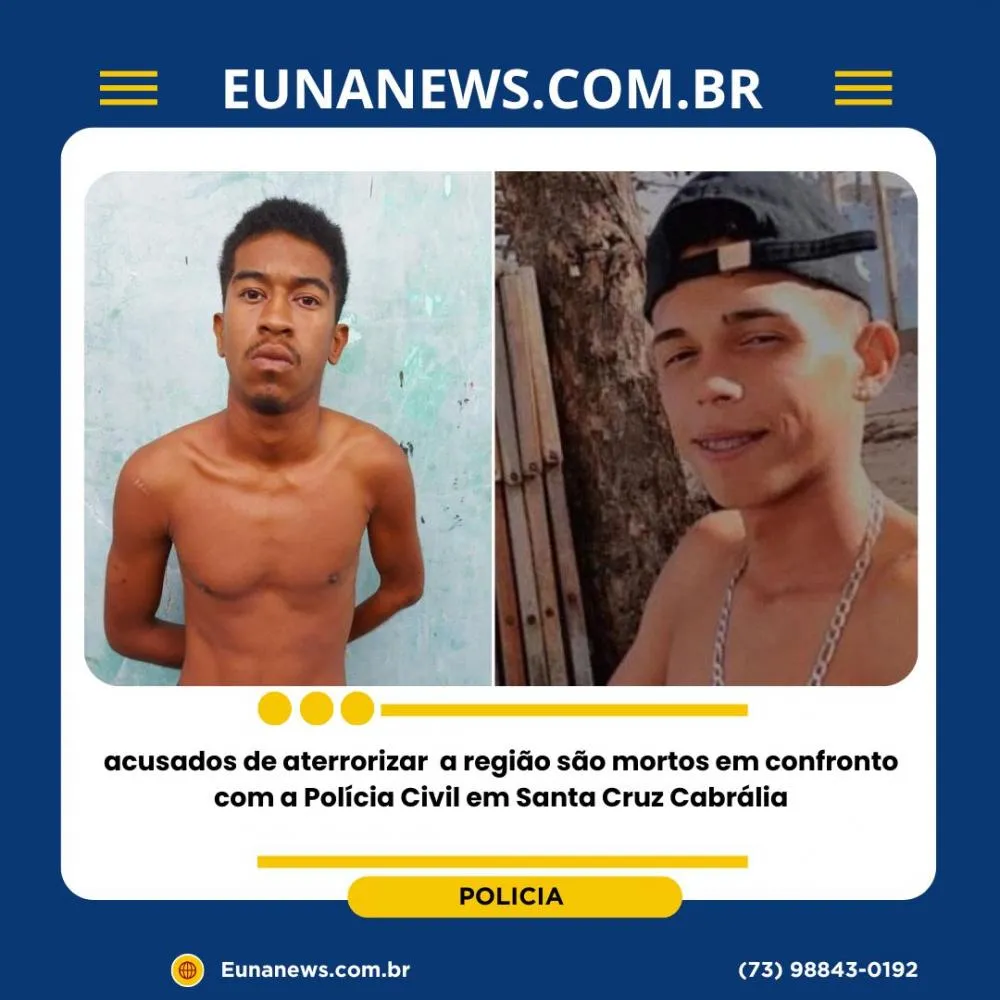 Acusados de aterrorizar a região são mortos em confronto com a Polícia Civil em Santa Cruz Cabrália