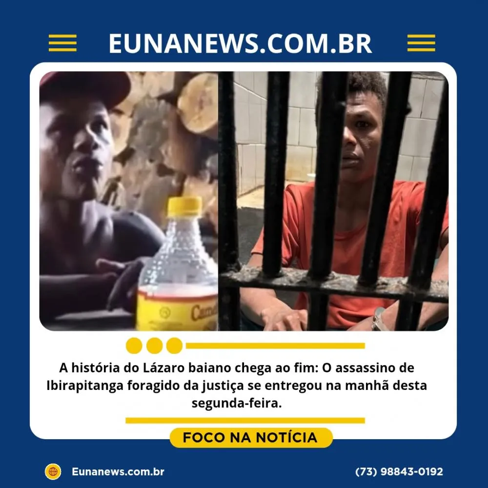 Lázaro baiano, foragido por assassinatos em Ibirapitanga se entregou na manhã desta segunda-feira.