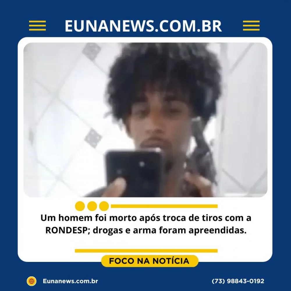 Um homem foi morto após troca de tiros com a RONDESP; drogas e arma foram apreendidas.