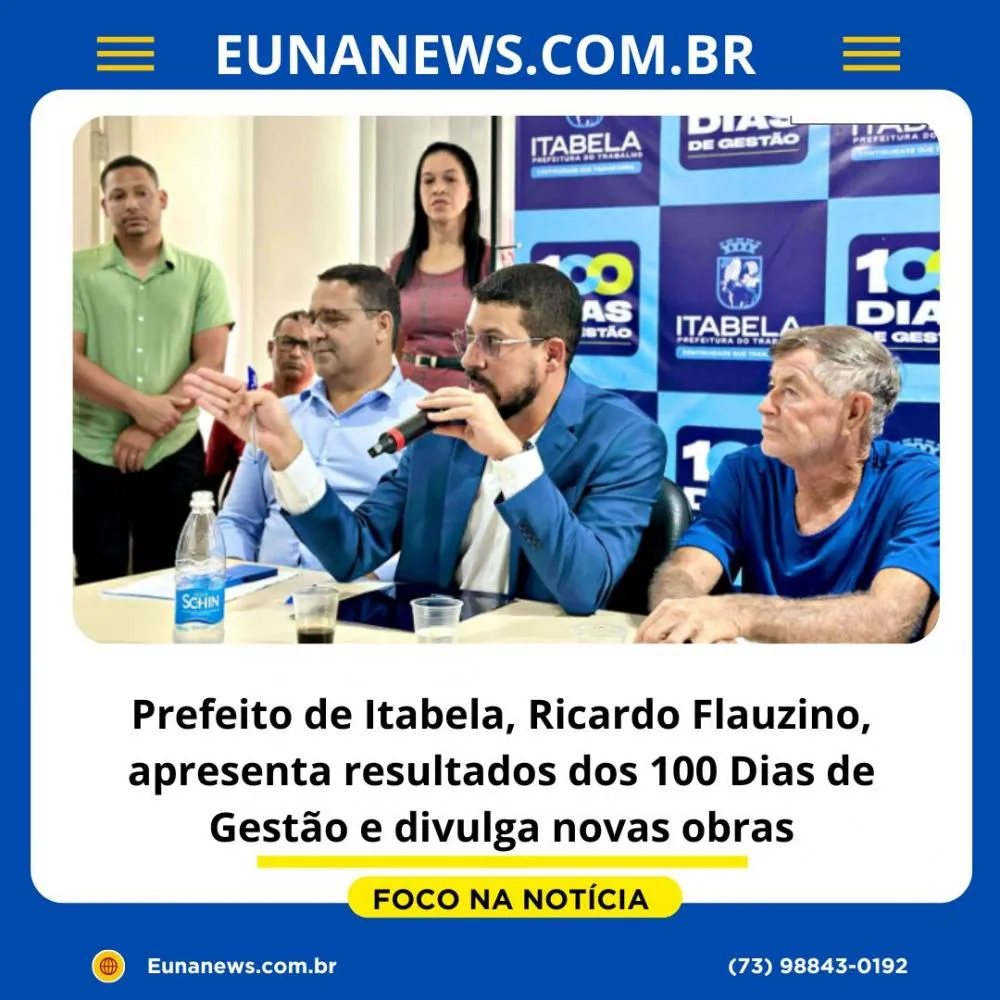 Prefeito de Itabela, Ricardo Flauzino, apresenta resultados dos 100 Dias de Gestão e anuncia novas obras