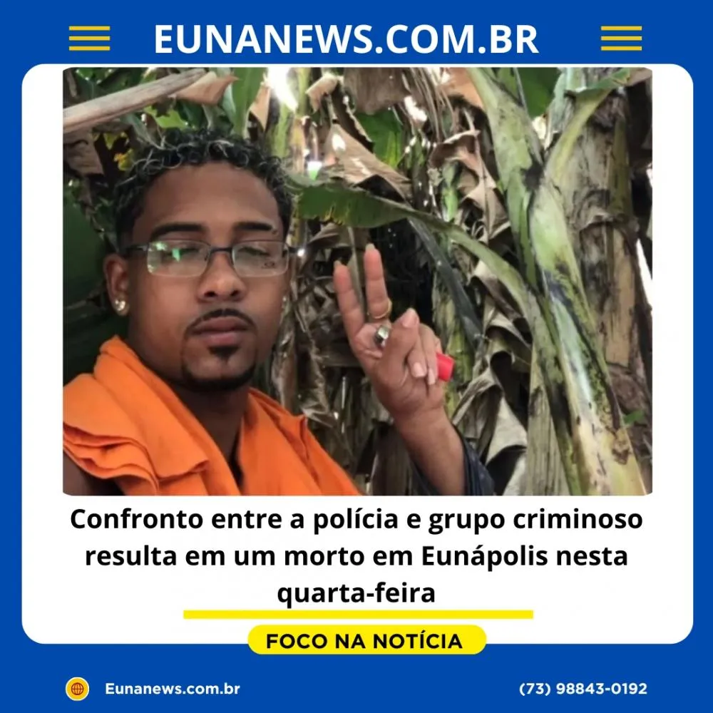 Confronto entre a polícia e grupo criminoso resulta em um morto em Eunápolis nesta quarta-feira