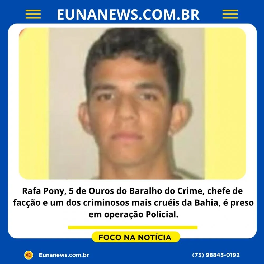 Rafa Pony, 5 de Ouros do Baralho do Crime, chefe de facção e um dos criminosos mais cruéis da Bahia, é preso em operação Policial.