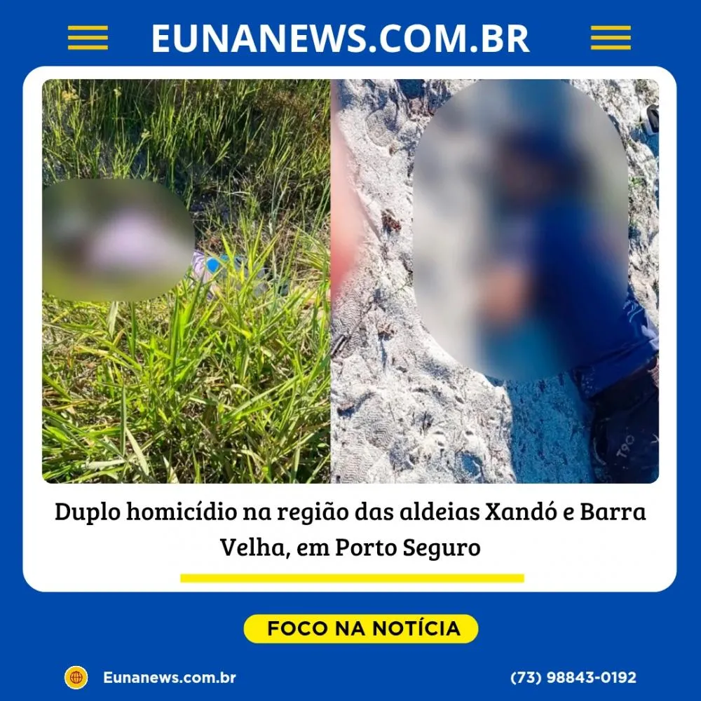 Duplo homicídio na região das aldeias Xandó e Barra Velha, em Porto Seguro