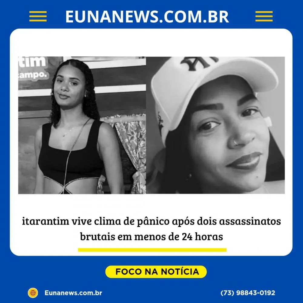 Itarantim vive clima de pânico após dois assassinatos brutais em menos de 24 horas