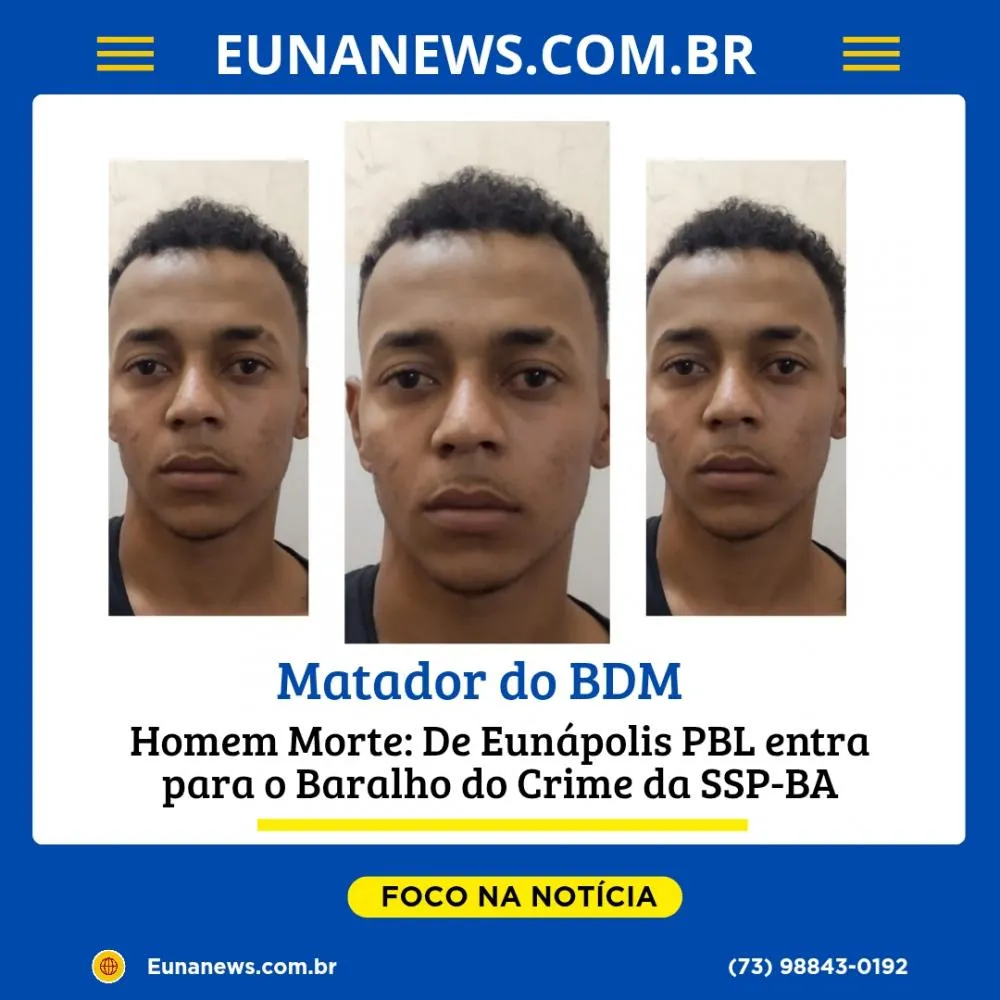 Homem Morte: De Eunápolis PBL entra para o Baralho do Crime da SSP-BA