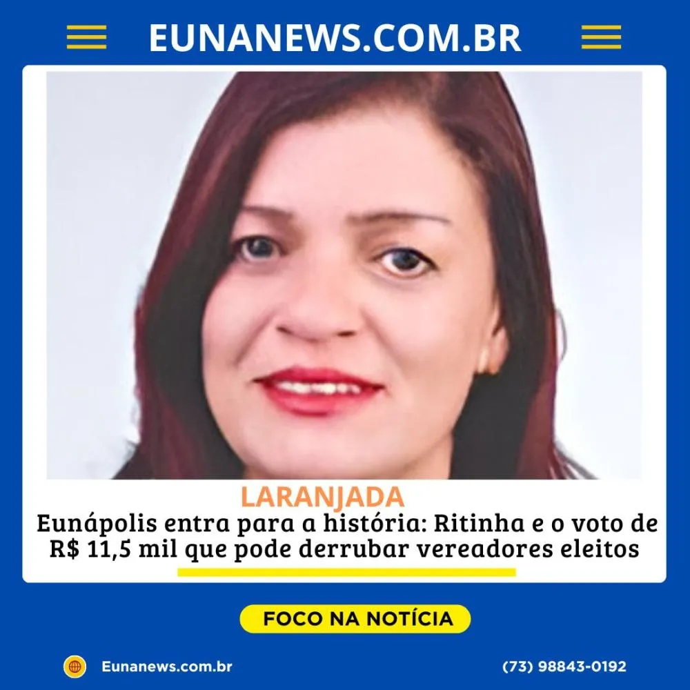 O VOTO MAIS CARO DO BRASIL É DE EUNÁPOLIS: PSD NA MIRA DA JUSTIÇA