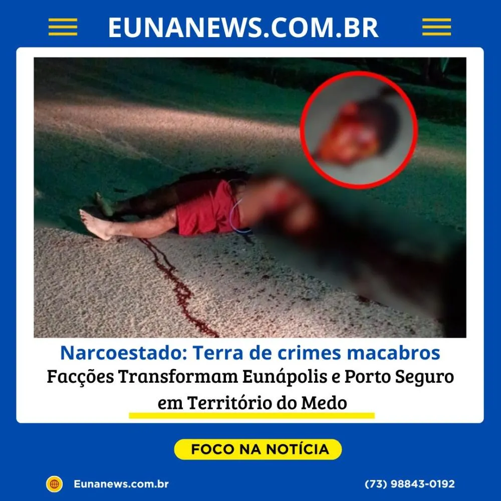 Extremo Sul da Bahia Afunda em Sangue: Assassinatos Macabros Aterrorizam População