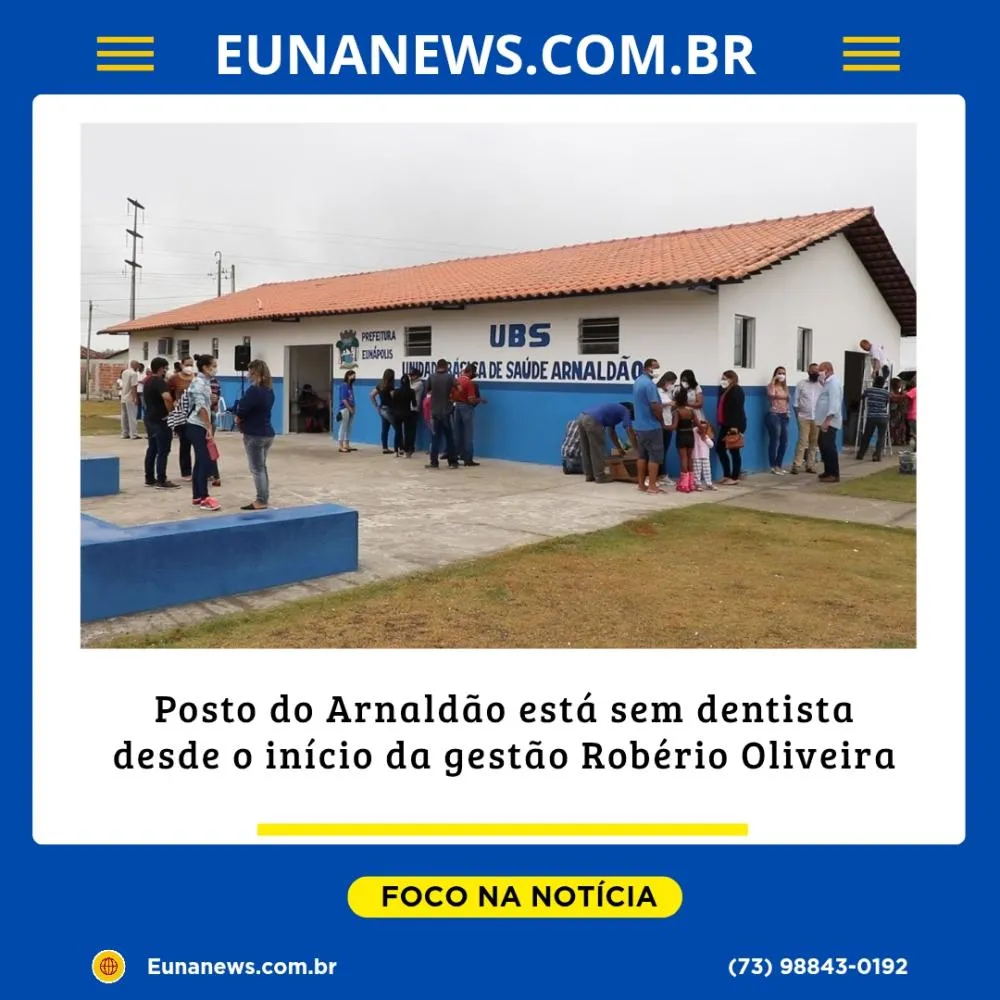 Posto do Arnaldão está sem dentista desde o início da gestão Robério Oliveira, denunciam moradores