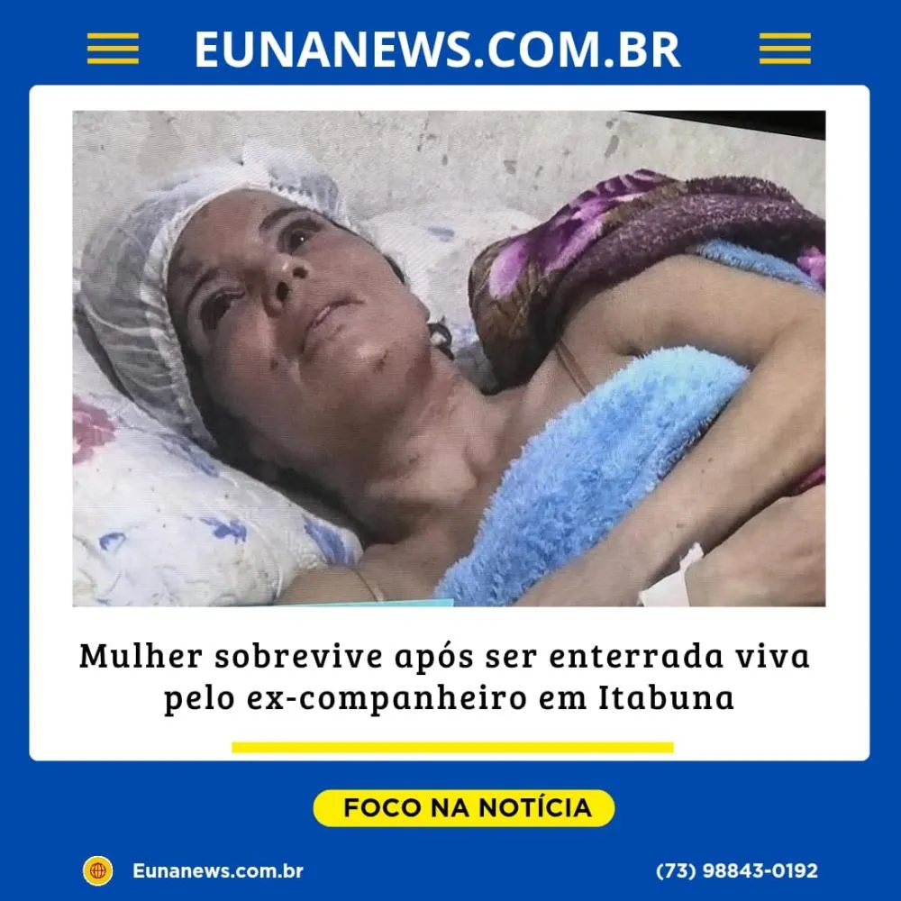 Mulher é espancada e enterrada viva pelo ex-companheiro em Itabuna