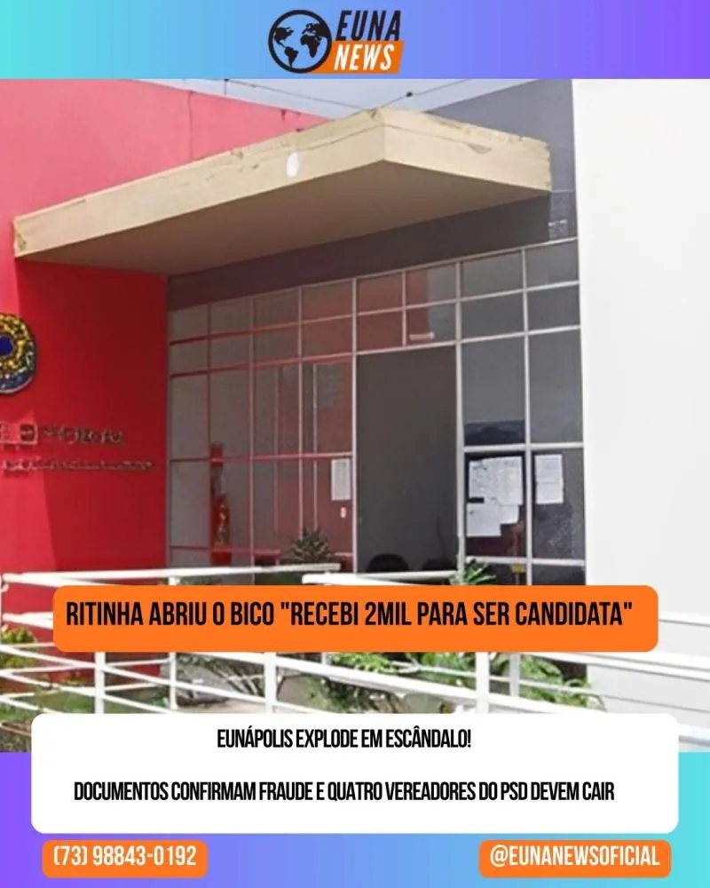 ESCÂNDALO EXPLODE EM EUNÁPOLIS: DOCUMENTOS REVELAM MANOBRA DO PSD NO USO DA COTA DE GÊNERO