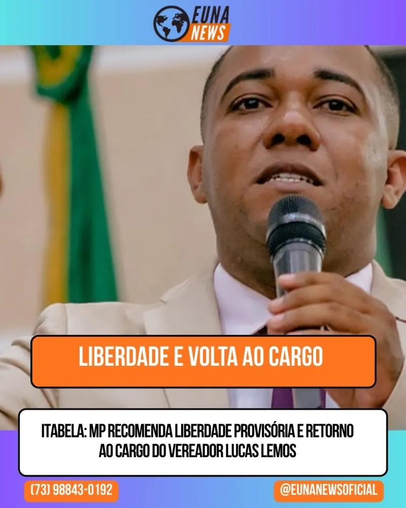 Itabela: MP recomenda liberdade provisória e retorno ao cargo do vereador Lucas Lemos