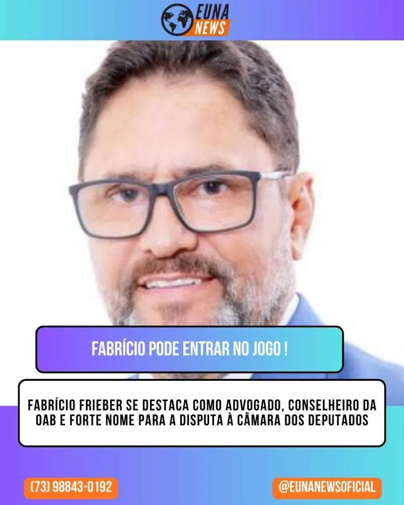 Fabrício Frieber se destaca como advogado, conselheiro da OAB e forte nome para a disputa à Câmara dos Deputados