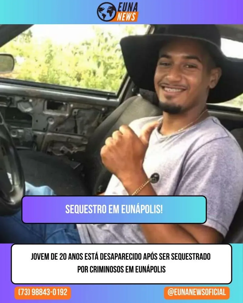 Jovem de 20 anos está desaparecido após ser levado por criminosos em Eunápolis