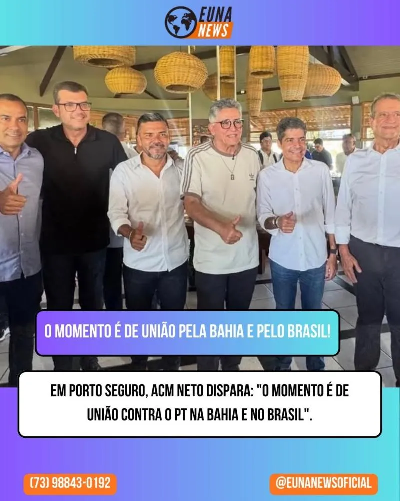 ACM Neto defende união da oposição contra o PT durante evento em Porto Seguro