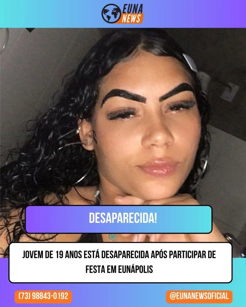 Jovem de 19 anos desaparece após sair para festa em Eunápolis