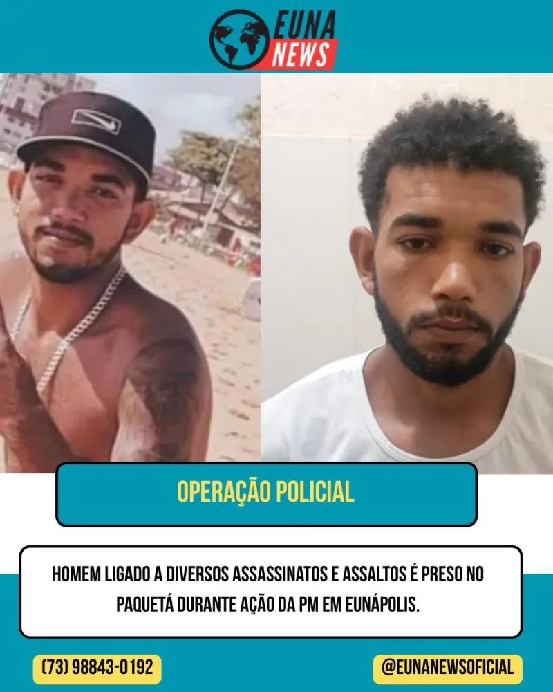 Homem acusado de assaltos e assassinatos com mandado de prisão em aberto é preso no bairro Paquetá, em Eunápolis