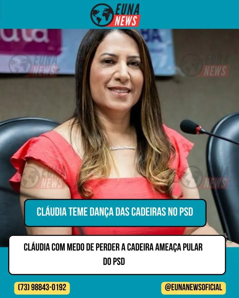 Cláudia com medo de perder a cadeira ameaça pular do PSD