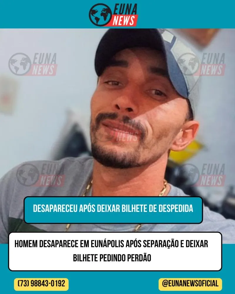 Homem está desaparecido em Eunápolis e família faz apelo por informações