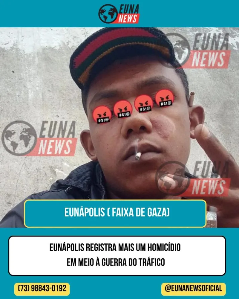 “Faixa de Gaza?”: Guerra do tráfico faz mais uma vítima em Eunápolis