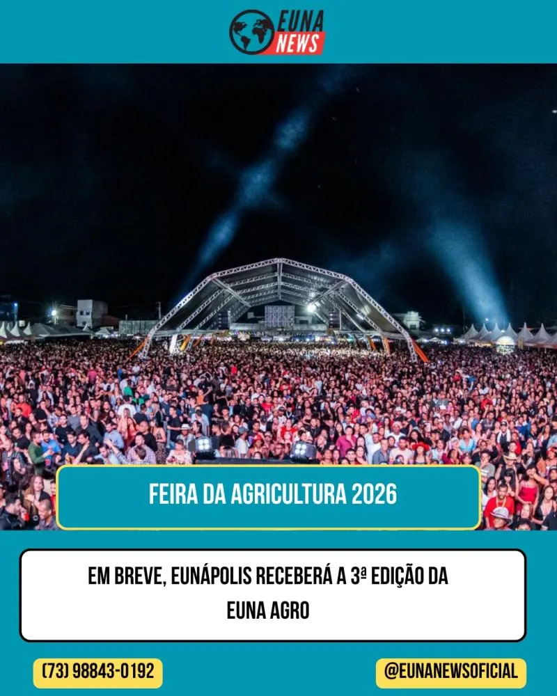 Em breve, Eunápolis receberá a 3ª edição da EUNA AGRO – Feira de Agricultura