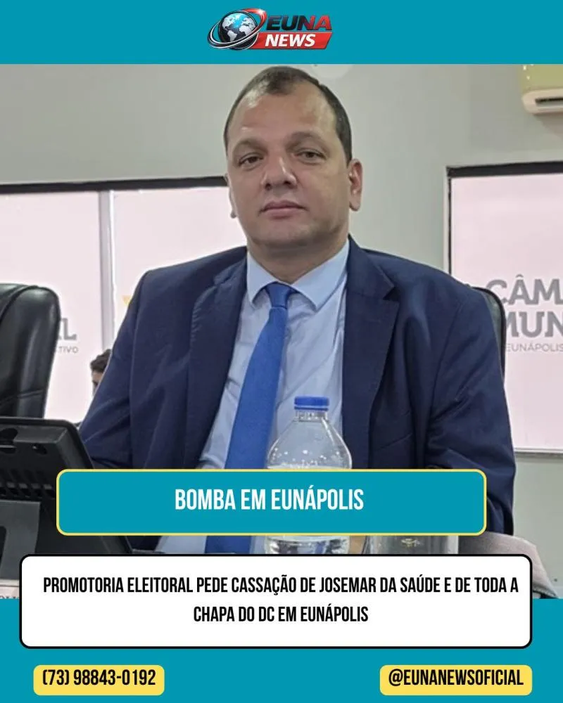 Bomba na política eunapolitana: Promotoria pede cassação do mandato de Josemar da Saúde