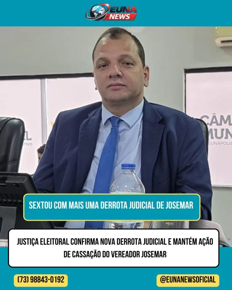 Justiça Eleitoral confirma nova derrota judicial e mantém ação de cassação do vereador josemar