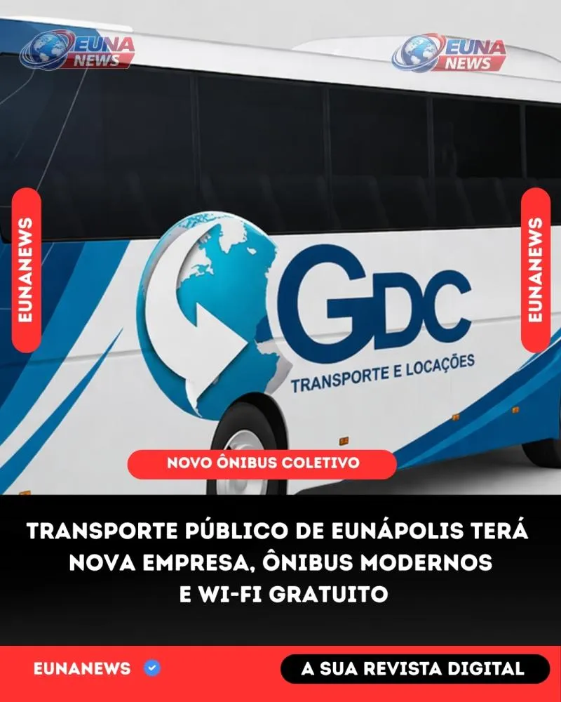 EUNÁPOLIS: Nova empresa é contratada para operar transporte coletivo com promessa de modernização