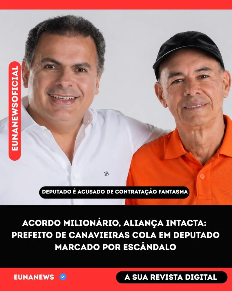 Prefeito de Canavieiras cola em deputado marcado por escândalo